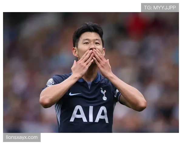 孙兴慜承诺继续为热刺球迷全力以赴，展现稳定表现与领袖担当